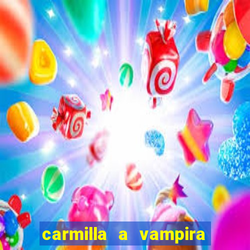 carmilla a vampira de karnstein pdf